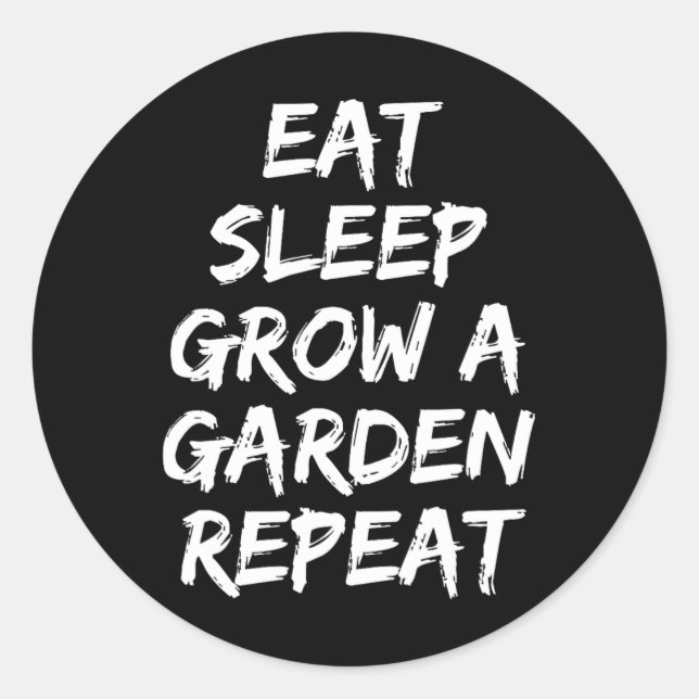 Sticker Rond Mangez Le Sommeil Grandir Un Jardin Répéter Jeu Dr (Devant)