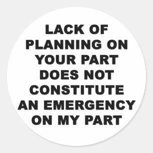 Sticker Rond Manque de planification