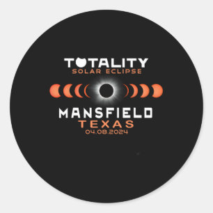 Sticker Rond Mansfield Texas Eclipse 2024 Total Solar Eclipse