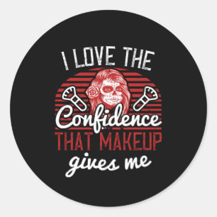 Sticker Rond Maquillage - J'Aime La Confiance Du Maquillage