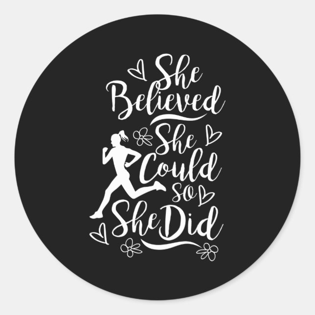 Sticker Rond Marathon Runner Elle Croyait Qu'Elle Pourrait Cour (Devant)