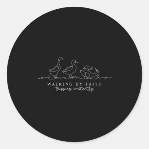 Sticker Rond Marcher par la foi en trébuchant constamment drôle