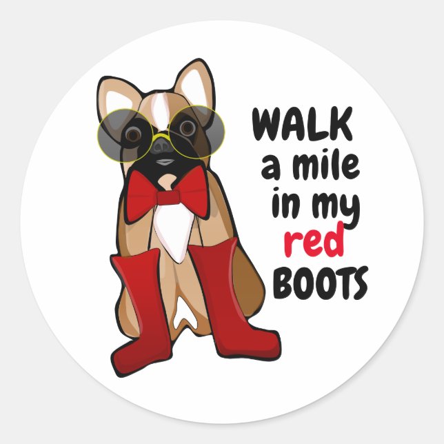 Sticker Rond Marcher Un Mile Dans Mes Chaussures French Bulldog (Devant)