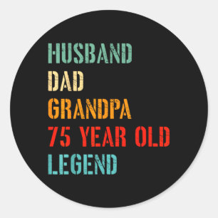 Sticker Rond Mari Papy Grand-père Légende de 75 ans 75e
