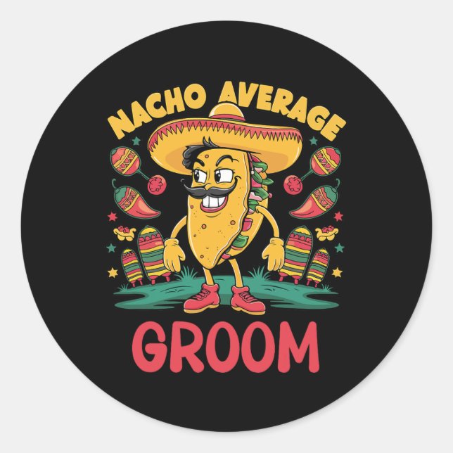 Sticker Rond Marié pas moyen Cinco De Mayo Mexicain Drôle  (Devant)