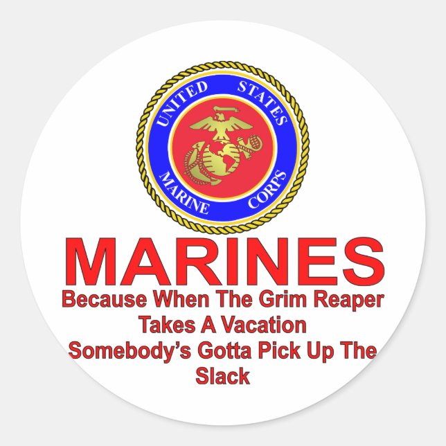 Sticker Rond Marines Parce Que Quand La Faucheuse Prend Un Vaca (Devant)
