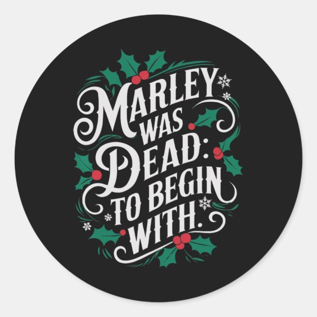 Sticker Rond Marley Was Dead To Begin With Funny Novelty Christ (Devant)