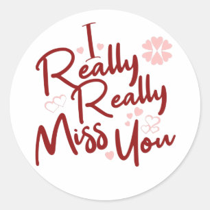 Sticker Rond Maroon, tu me manques vraiment les coeurs
