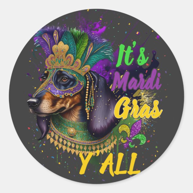 Sticker Rond Mascarade du carnaval de Dachshund Mardi Gras Y'al (Devant)