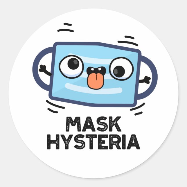 Sticker Rond Masque Hysteria Funny Masque Pun (Devant)