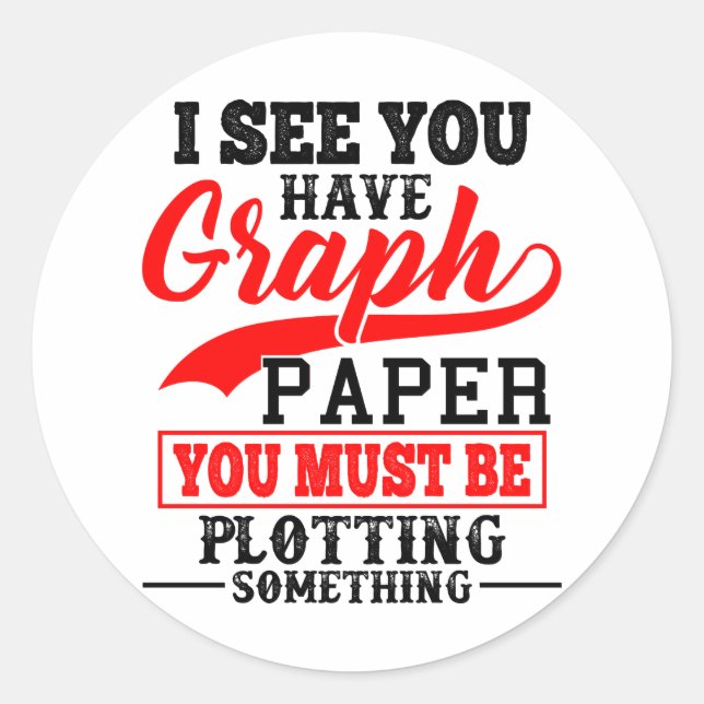 Sticker Rond Math Graph papier tracer quelque chose Pun Enseign (Devant)