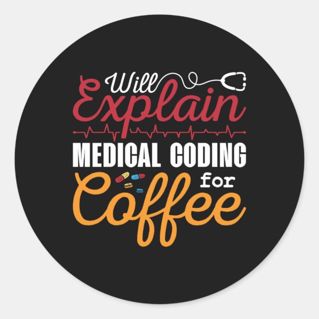 Sticker Rond Medical Coder Medical Coding Coffee ICD Coding (Devant)