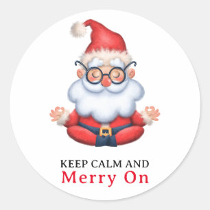 Sticker Rond Méditer Funny Santa Claus Garder Calme Et Joyeux S