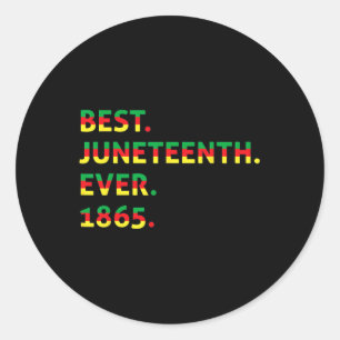 Sticker Rond Meilleur 18e jour 1865 Noir afro-américain F