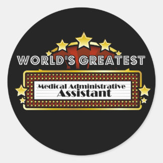 Sticker Rond Meilleur assistant administratif Médicale au monde