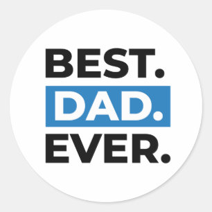 Sticker Rond Meilleur papa jamais