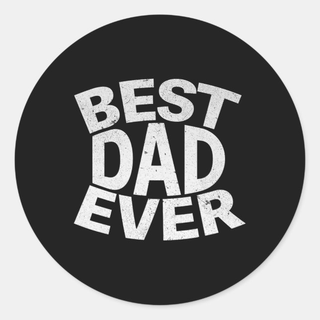 Sticker Rond Meilleur Papa Jamais Drôle Cadeaux Fête des pères  (Devant)