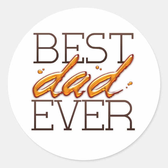 Sticker Rond Meilleure fête des pères papa toujours heureux (Devant)