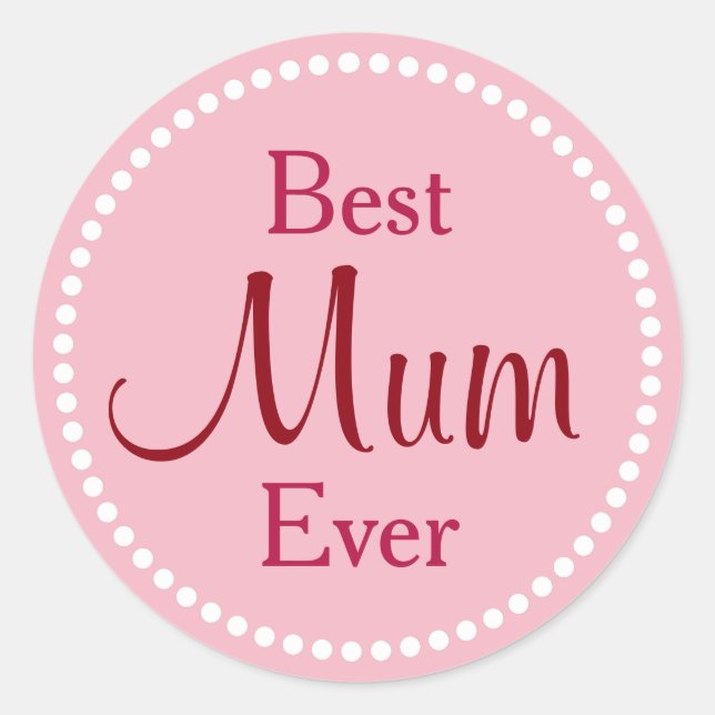 Sticker Rond Meilleure Maman de tous les temps (Devant)