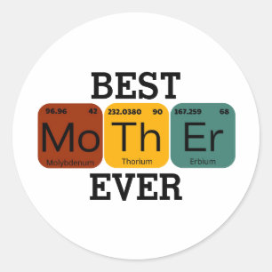 Sticker Rond Meilleure mère jamais tableau périodique