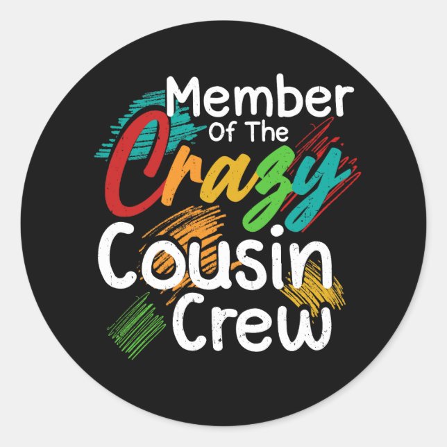 Sticker Rond Membre Du Crazy Cousin Crew Matching Family Pa (Devant)