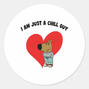 Sticker Rond Mème amusant Je suis juste un type de frissons Val