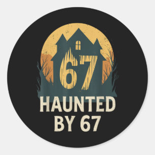 Sticker Rond Mème de maison hantée effrayant 67 Humour mathémat
