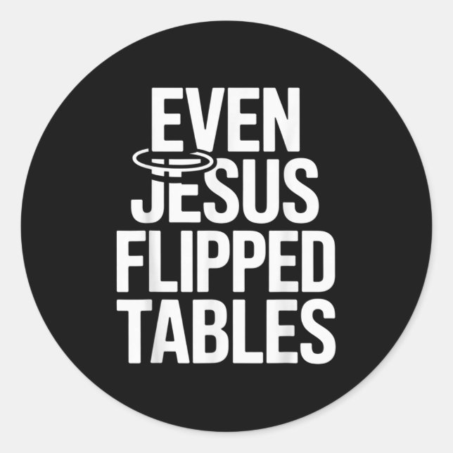 Sticker Rond Même Jésus Flipped Tables Drôle Jésus Aimants Chri (Devant)