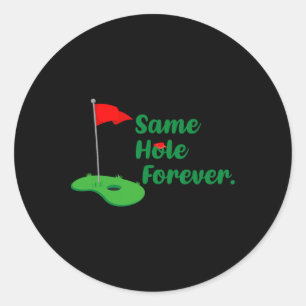 Sticker Rond Même Trou Pour Toujours Golf Enterrement de Vie de