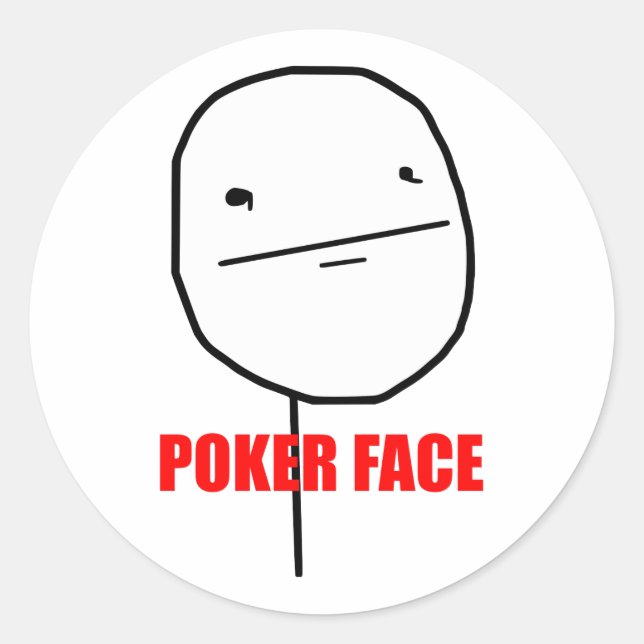 Sticker Rond Mème visage poker (Devant)
