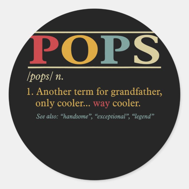 Sticker Rond Men Pops Grandpa Father's Day Funny Pops (Devant)