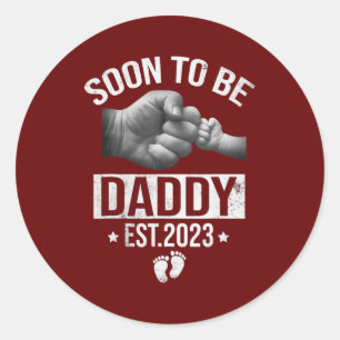 Sticker Rond Mens Bientôt Être Papa Est 2023 Fête des pères