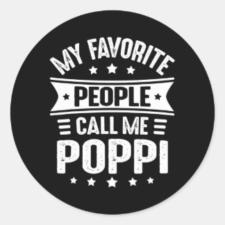 Sticker Rond Mens Mes gens favoris m'appellent Poppi Père