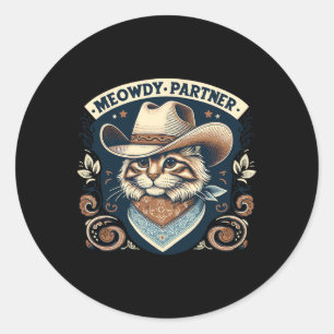 Sticker Rond Meowdy Partenaire Chat Cowboy Casquette Howdy Funn