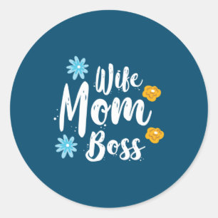 Sticker Rond Mère Cadeau Femme Maman Patron