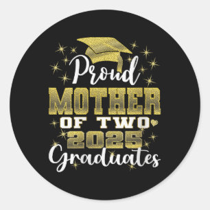 Sticker Rond Mère fière de deux diplômés 2025 féminine Diplômée