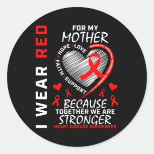 Sticker Rond Mère Je Porte Le Rouge Pour Ma Mère Maladie Cardia