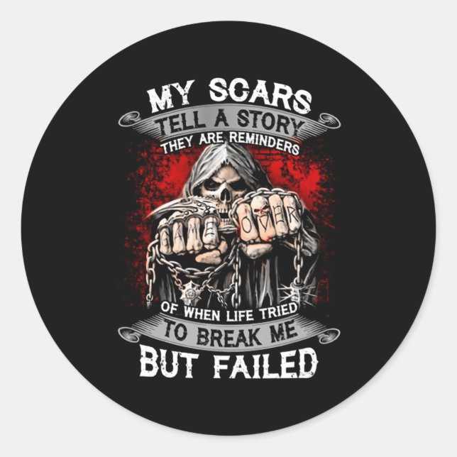 Sticker Rond Mes cicatrices Racontent Une Histoire Ils Sont Des (Devant)