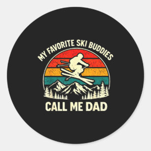Sticker Rond Mes copains de ski préférés m'appellent Papa Skian