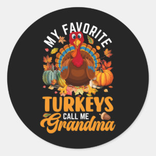 Sticker Rond Mes Dindons Favoris M'Appelent Grand-Mère Heureux