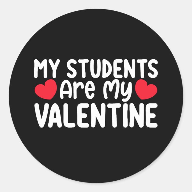 Sticker Rond Mes Étudiants Sont Mon Amour Enseignant Saint Vale (Devant)