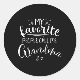 Sticker Rond Mes Gens Préférés M'Appelent Grand-Mère