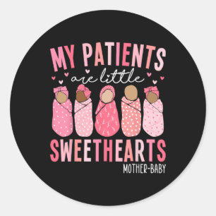 Sticker Rond Mes Patients Sont Petits Amoureux Mère Par