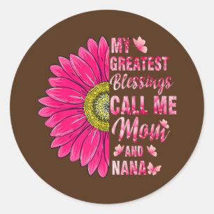 Sticker Rond Mes Plus Grandes Bénédictions M'Appelent Maman Et