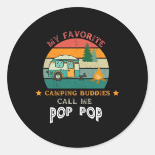 Sticker Rond Mes potes de camping préférés m'appellent Pop Pop