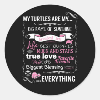 Sticker Rond Mes tortues sont mes grands rayons de soleil