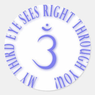 Sticker Rond Mes Troisième Yeux Voient Juste Par Toi