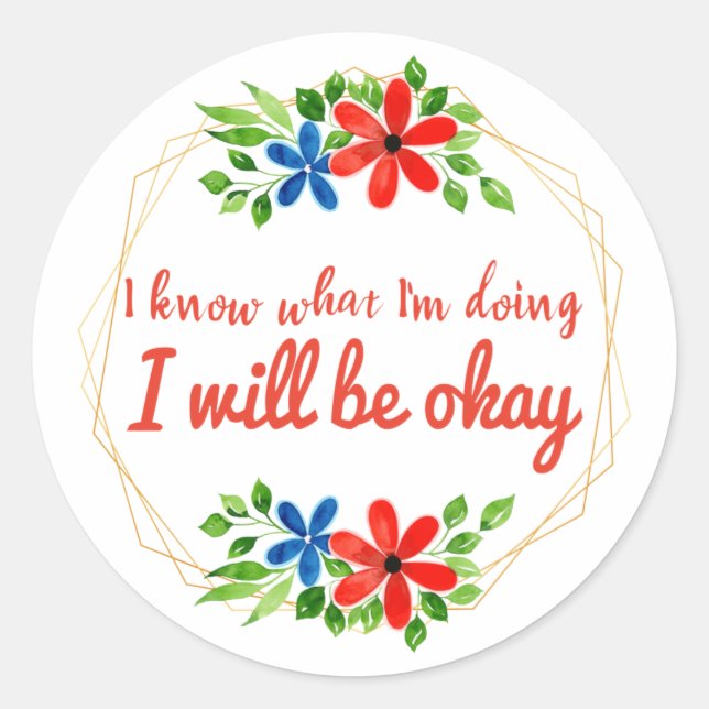 Sticker Rond message positif pour le travail et l'amour de soi (Devant)