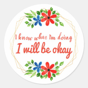 Sticker Rond message positif pour le travail et l'amour de soi