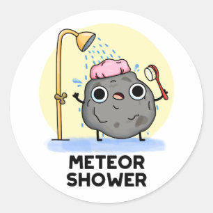 Sticker Rond Meteor Douche Funny Science Pun
